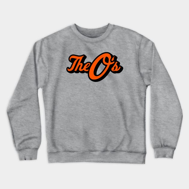 The O's classic Crewneck Sweatshirt by Throwzack